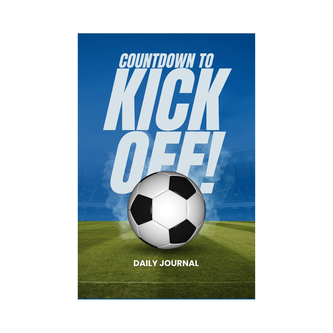 Countdown to Kick Off - Daily Journal: 100 Pages - Lined - 6x9 Inch | Perfect for Football Fans